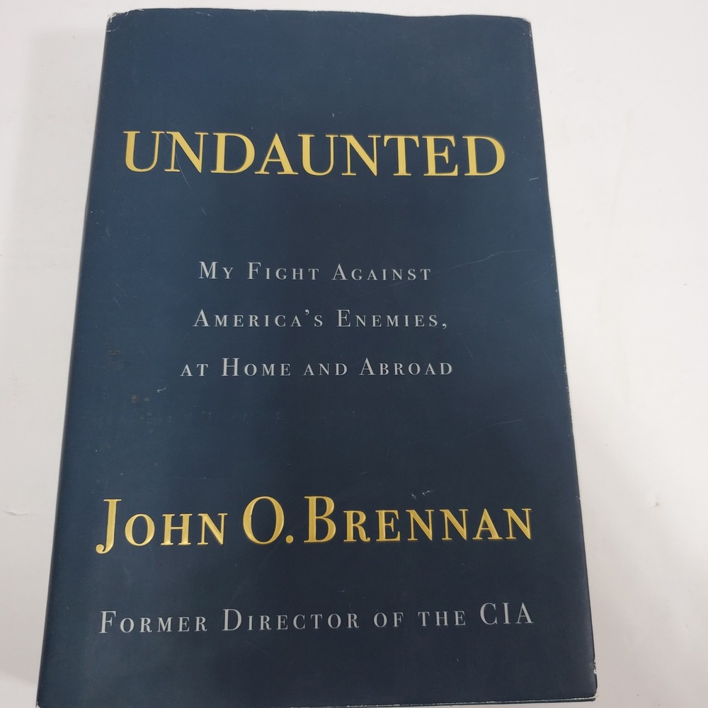 Undaunted Hardcover Signed John O. Brennan CIA